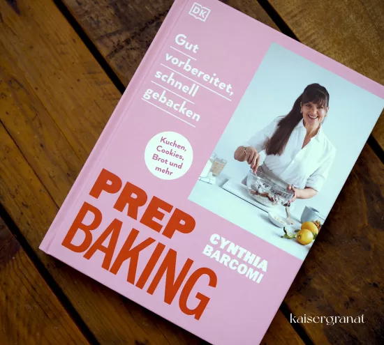 Das Backbuch Prep Baking von Cynthia Barcomi