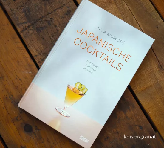 Das Buch Japanische Cocktails von Julia Momosé