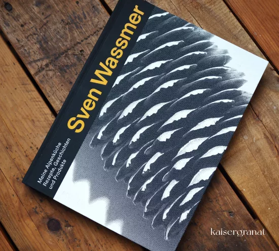 Das Kochbuch Meine Alpenküche von Sven Wassmer