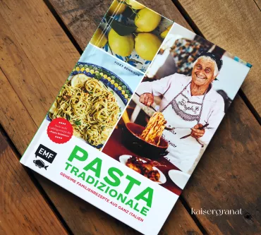 Pasta Tradizionale – Noch mehr Lieblingsrezepte der Pasta Grannies