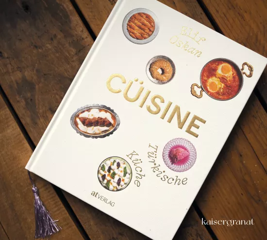 Das Kochbuch Cüisine von Elif Oskan