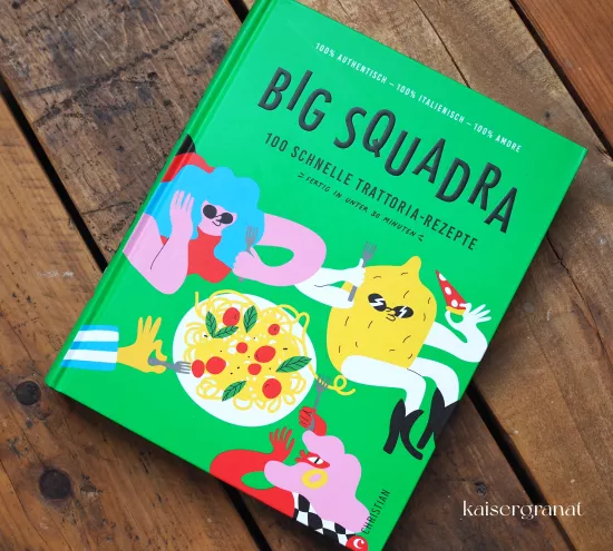 Das Kochbuch Big Squadra