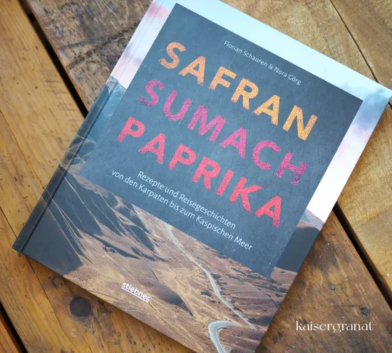 Das Kochbuch Safran Sumach Paprika von Florian Schauren und Nora Görg