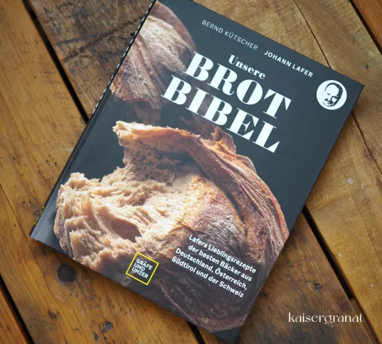 Das Brotbackbuch Unsere Brotbibel von Bernd Kütscher und Johann Lafer