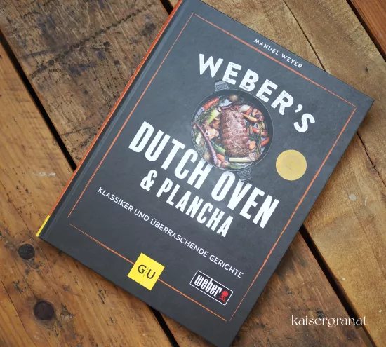 Das Grillbuch Webers Dutch Oven und Plancha von Manuel Weyer