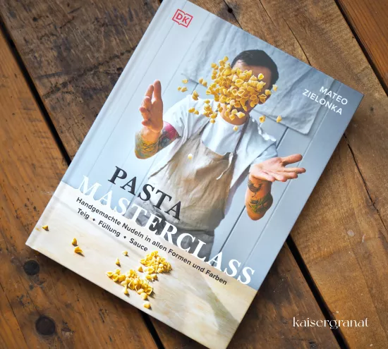 Das Kochbuch Pasta Masterclass von Mateo Zielonka