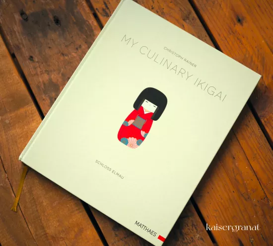 Das Kochbuch My culinary Ikigai von Christoph Rainer
