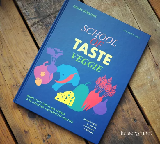 Das Kochbuch School of taste von Tobias Henrichs