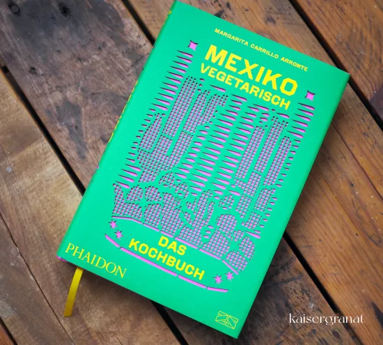 Das Kochbuch Mexiko vegetarisch von Margarita Carillo Arronte