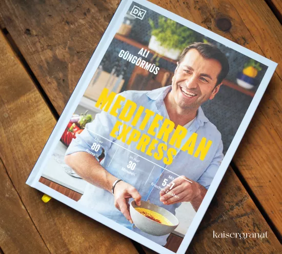 Das Kochbuch Mediterran Express von Ali Güngörmüs